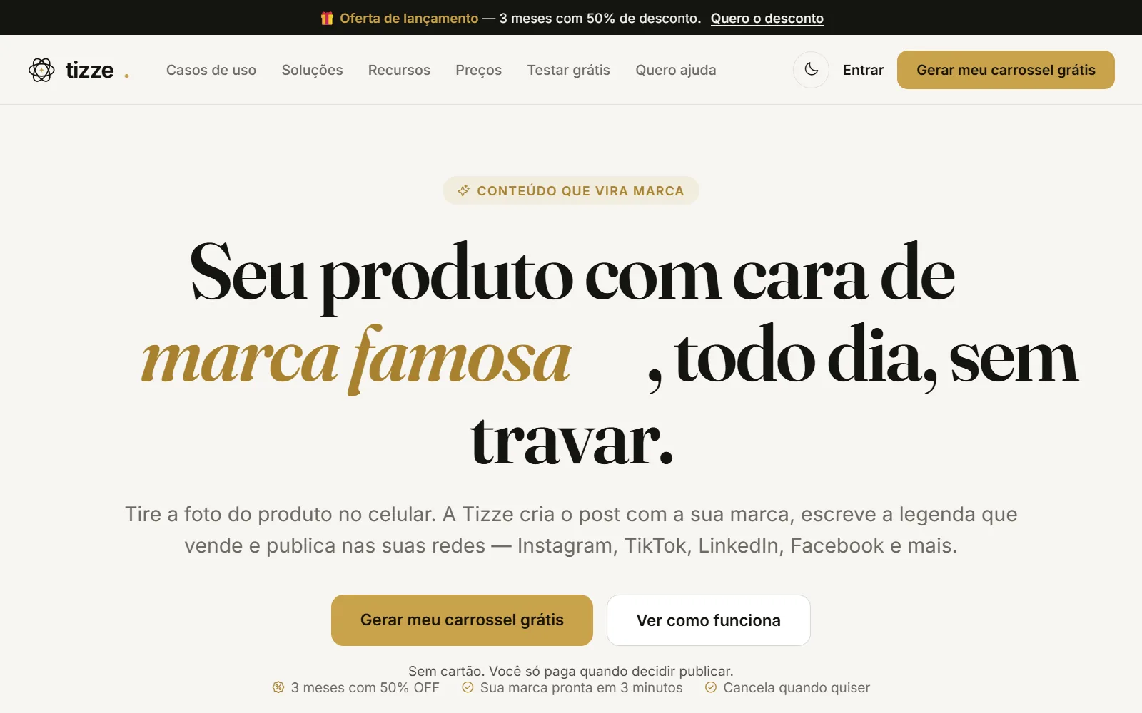 Tizze: plataforma que transforma foto de produto em post pronto pra publicar